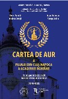 (1949-1969) - Vol. 1 (Set of:Cartea de aur a Filialei din Cluj-Napoca a Academiei RomâneVol. 1)