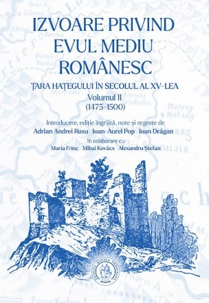 (1475-1500) - Vol. 2 (Set of:Izvoare privind Evul Mediu RomânescVol. 2)