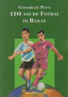 110 ani fotbal Banat (1899