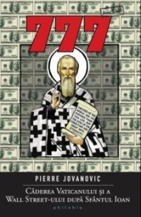 777. Caderea Vaticanului si a Wall Street-ului dupa Sfantul Ioan