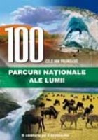 100 CELE MAI FRUMOASE PARCURI