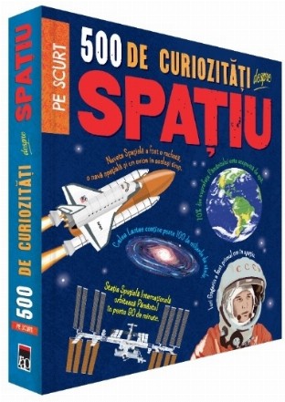 500 de curiozitati despre spatiu