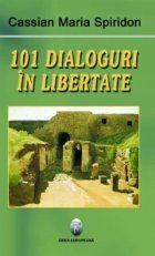 101 dialoguri libertate (vol