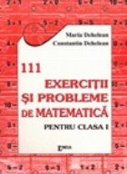 coperta 111 EXERCITII SI PROBLEME DE MATEMATICA