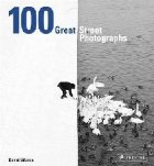 coperta 100 Great Street Photographs