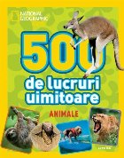 500 de lucruri uimitoare despre orice
