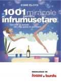 1001 miracole pentru infrumusetare