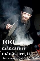 100 de mâncăruri mănăstireşti