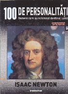 100 de personalitati. Oameni care au schimbat destinul lumii, Nr. 55 - Isac Newton