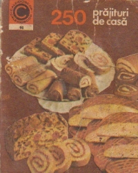 250 prajituri de casa