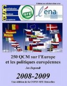 250 qcm sur l Europe et les politiques europeennes - edition 2008-2009