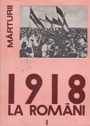 1918 la romani, II - Desavirsirea unitatii national statale a poporului roman