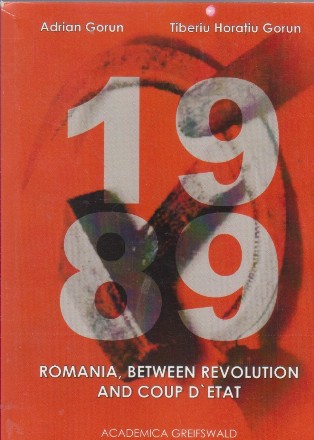 1989. Romania, between revolution and coup d etat