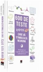 600 teste rapide care stimuleaza