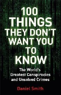100 Things They Don't Want You To Know