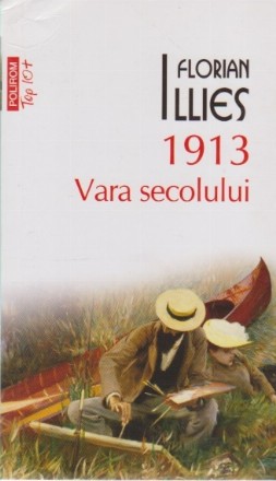 1913. Vara Secolului