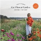 2019 Wall Calendar: Floret Farm\'s Cut Flower Garden