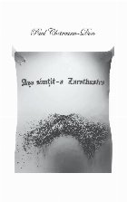 Aşa simţit Zarathustra carte pentru