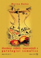 Abordarea simbolic-experientiala a patologiei somatice