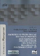 Abordari si studii de caz relevante privind managementul organizatiilor din Romania in contextul pandemiei COV