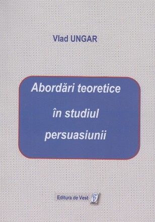 Abordări teoretice în studiul persuasiunii