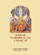 Acatistul Schimbării faţă Domnului