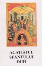 Acatistul Sfantului Duh