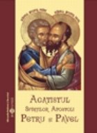 coperta Acatistul Sfintilor Apostoli Petru si Pavel