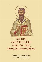 Acatistul Sfântului Ierarh Vasile cel
