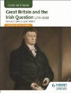 coperta Access to History: Great Britain and the Irish Question 1774