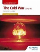 coperta Access to History: The Cold War 1941-95 Third Edition