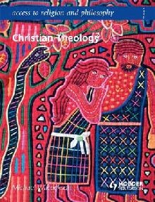 Access to Religion and Philosophy: Christian Theology