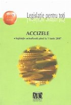 Accizele (legislatie actualizata pana iunie