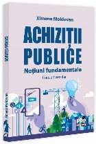 Achiziţii publice : noţiuni fundamentale,curs universitar