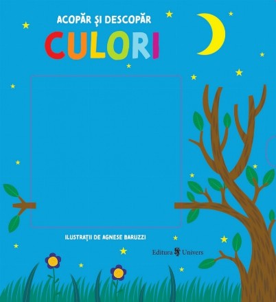 Acopăr şi descopăr : Culori