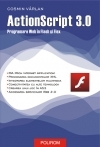 ActionScript 3.0. Programare Web in Flex si Flash