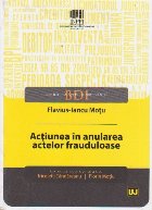 Actiunea in anularea actelor frauduloase
