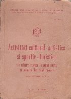 Activitati cultural artistice sportiv turistice