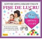 Activitati pentru educatie timpurie - Fise de lucru pentru 2-3 ani