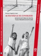 ACTIVITATILE DE CONSILIERE. Reusita si stima de sine in viata preadolescentilor