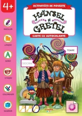 Activităţi ca-n poveşti : Hansel şi Gretel