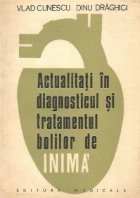 Actualitati in diagnosticul si tratamentul bolilor de  (1974)