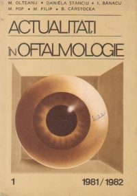 Actualitati in oftalmologie, Volumul 1/1981-1982