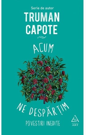 Acum ne despărțim. Povestiri inedite