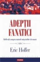 Adeptii fanatici Reflectii asupra naturii