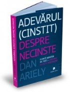 Adevarul (cinstit) despre necinste Cum