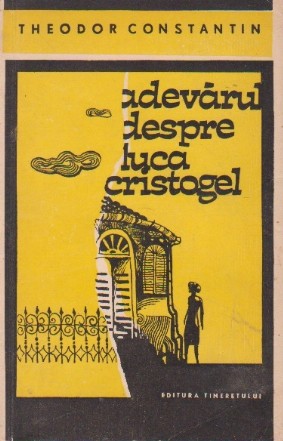 Adevarul despre Luca Cristogel