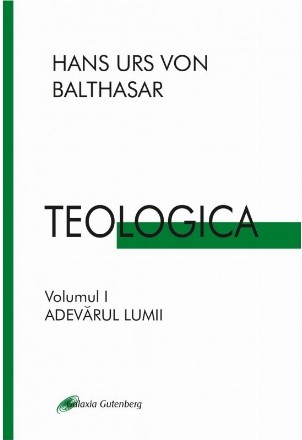 Adevărul lumii - Vol. 1 (Set of:TeologicaVol. 1)
