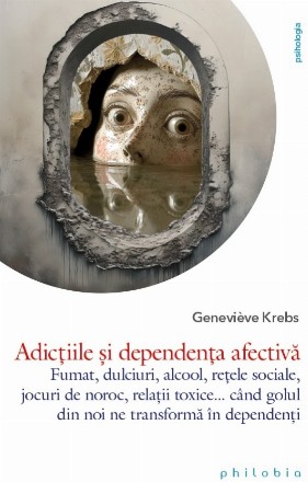 Adicţiile şi depenedenţa emoţională