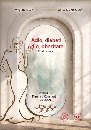 Adio, diabet! Adio, obezitate!